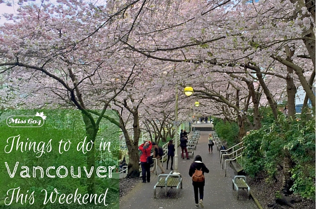 Things to do in Vancouver This Weekend