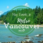 May Events in Vancouver This Month