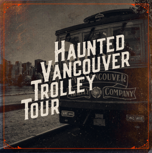 vancouver haunted trolley tour