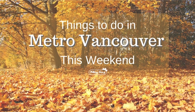 Things to do in Vancouver This Weekend - Autumn