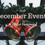 December Events in Metro Vancouver