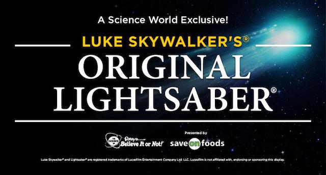 Luke Skywalker Lightsaber at Science World