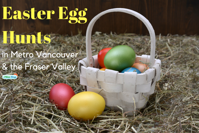 Easter Egg Hunts in Vancouver and the Fraser Valley