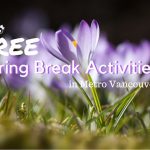 Free Spring Break Activities in Vancouver