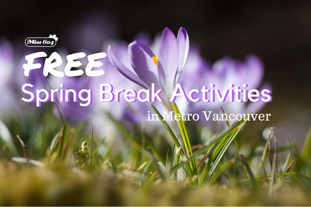 Free Spring Break Activities in Vancouver