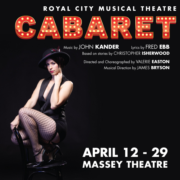 Royal City Musical Theatre Presents Cabaret