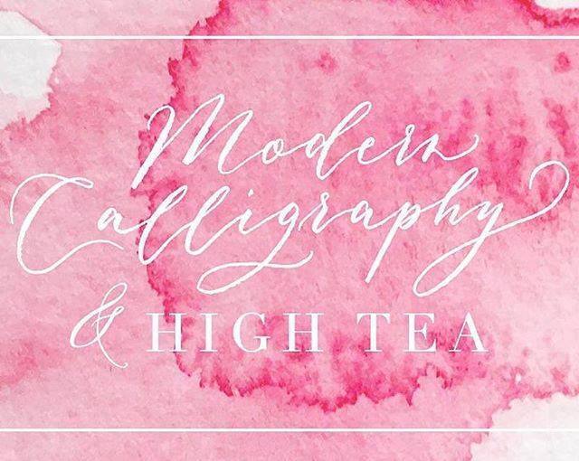 Modern Calligraphy and High Tea