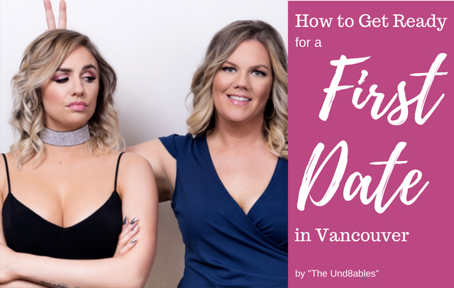 How to Get Ready for a First Date in Vancouver