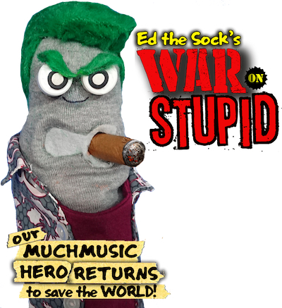 Ed The Sock War On Stupid