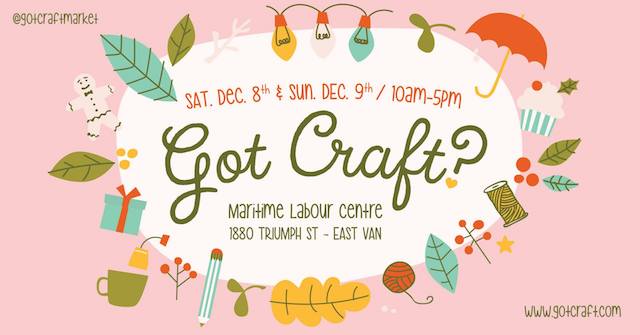 Got Craft? Holiday Edition 2018