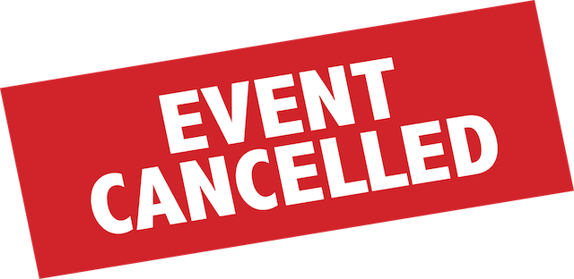 event cancelled