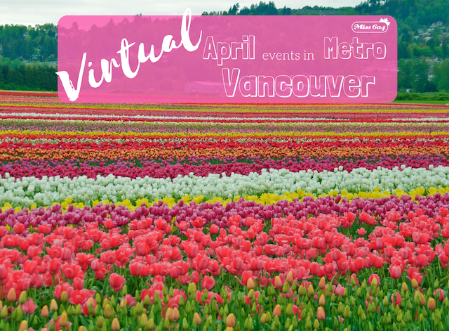 Virtual April Events in Metro Vancouver