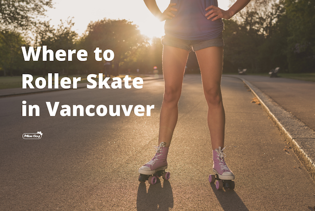 Where to Roller Skate in Vancouver