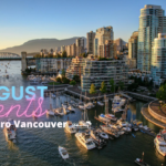 August Events In Metro Vancouver