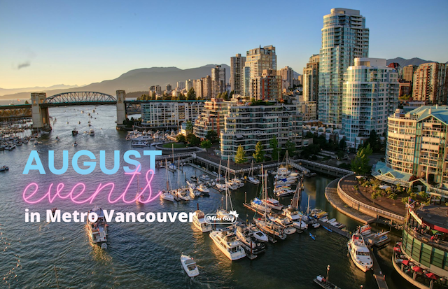 August Events In Metro Vancouver