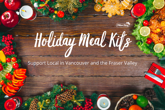 Holiday Meal Kits From Vancouver Restaurants