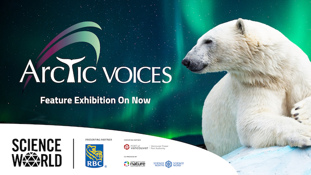 Science World Arctic Voices