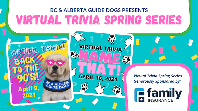 Virtual Trivia Spring Series for BC & Alberta Guide Dogs