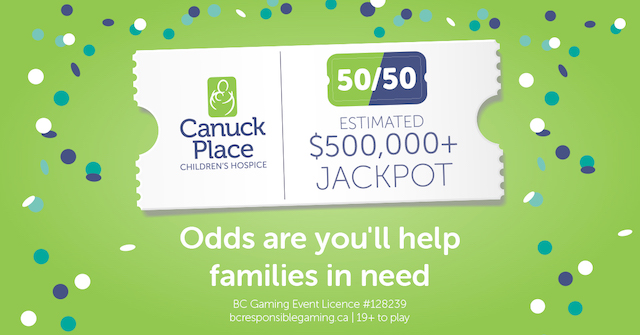 Canuck Place 5050 Raffle