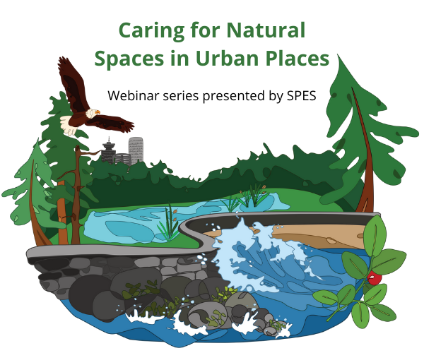 Caring for Natural Spaces in Urban Places -  Stanley Park Ecology Event Series