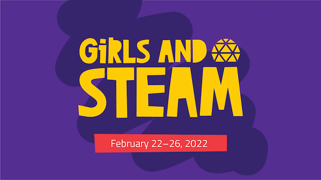 Science World’s Girls and STEAM 2022