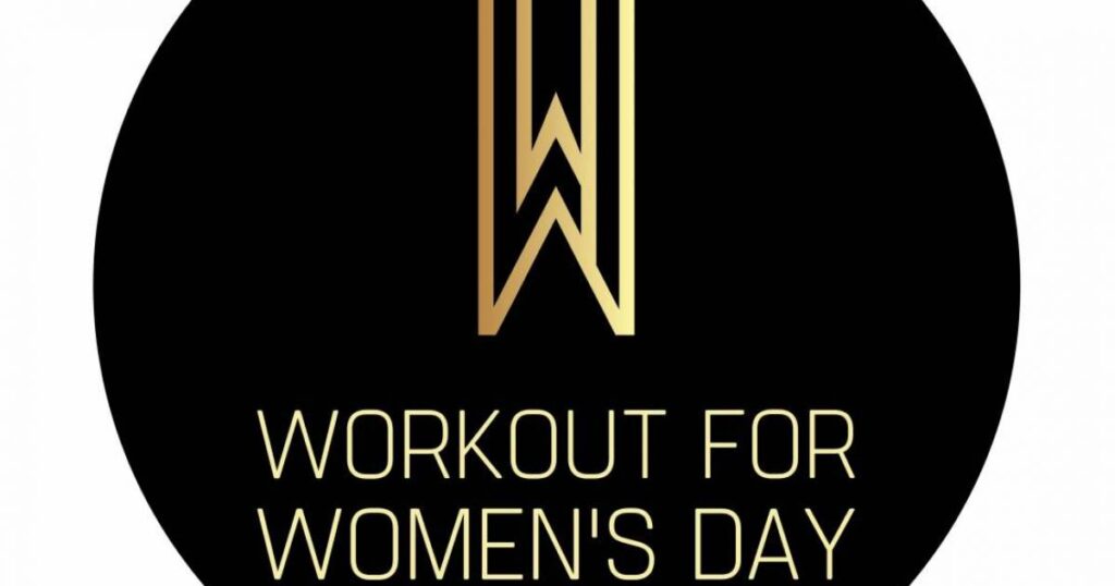 workout for womens day 2022