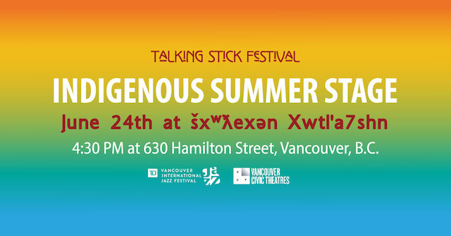 Indigenous Summer Stage in Downtown Vancouver