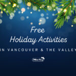 Free Holiday Activities in Vancouver & The Valley