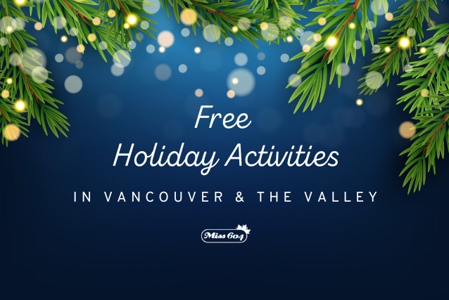 Free Holiday Activities in Vancouver & The Valley