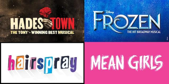 Broadway Across Canada; hadestown; Frozen; Mean Girls; Hairspray