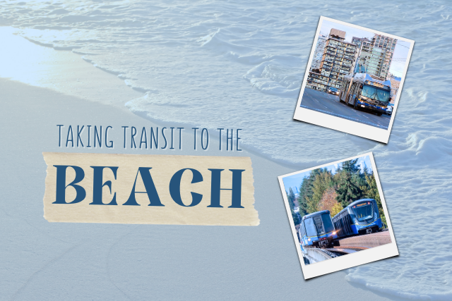 Taking Transit to the Beach Metro Vancouver