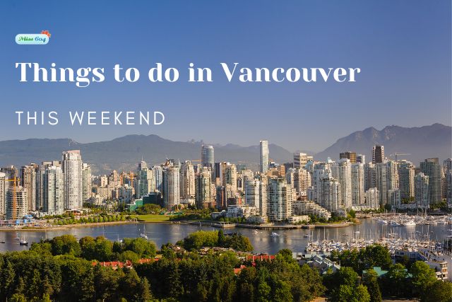 Weekend Events in Vancouver Summer