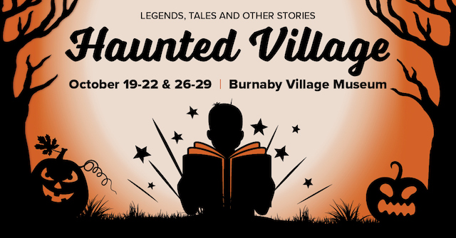 Haunted Village at Burnaby Village Museum this Halloween