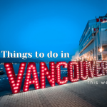 Weekend Events in Vancouver Things to do