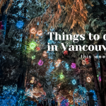 events Things to do in Vancouver this weekend december