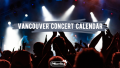 Vancouver Concert Calendar