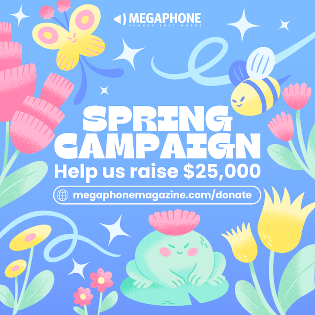 Megaphone Magazine Fundraiser