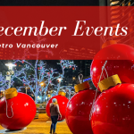 Best December Events in Vancouver Holiday