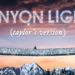 Swifties in Vancouver - Canyon Lights Taylors Version