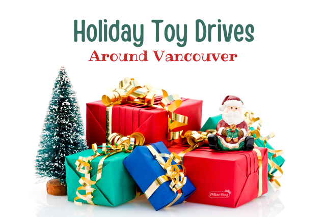 Holiday Toy Drives Around Vancouver