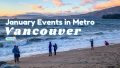 January Events in Vancouver Miss604