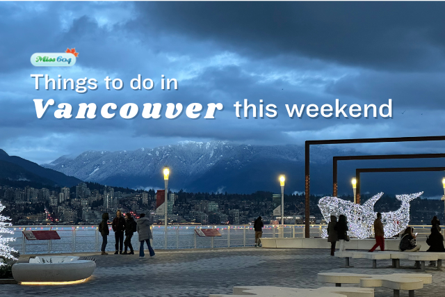 things to do in vancouver this weekend events december