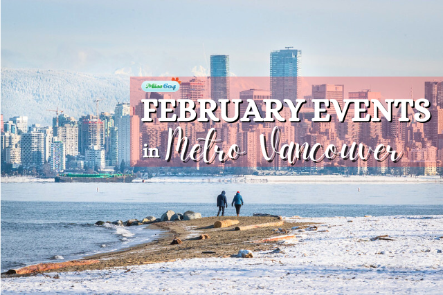 February Events in Metro Vancouver winter