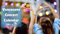 Vancouver Concert Calendar May 2025 Vancouver Blog Miss604 Vancouver Concert Calendar May 2025 Vancouver Blog Miss604
