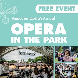 Opera in the Park in Burnaby at Deer Lake Park FREE