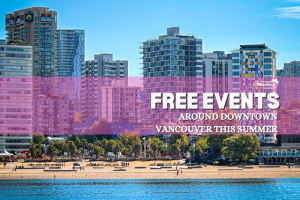 free events around downtown vancouver summer