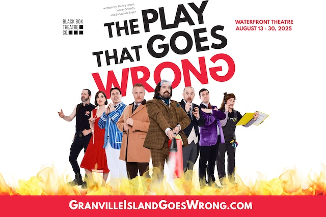The Play That Goes Wrong Granville Island 2025