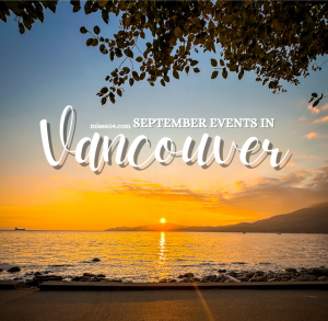 September Events in Vancouver Miss604