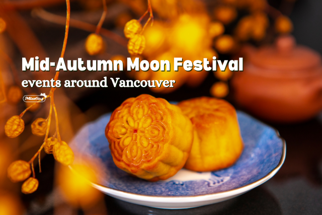 mid-autumn moon festival events vancouver