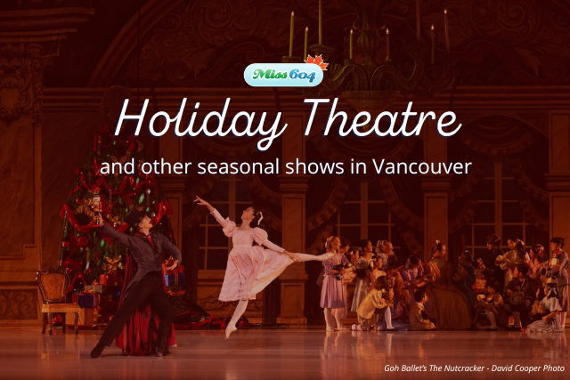 Holiday Theatre in Vancouver 2025